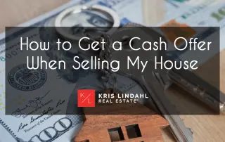 How To Get a Cash Offer When Selling Your Home